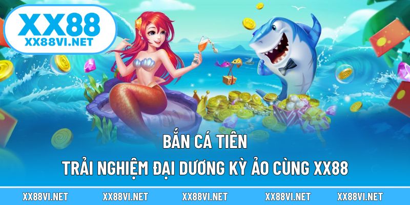 Bắn cá tiên