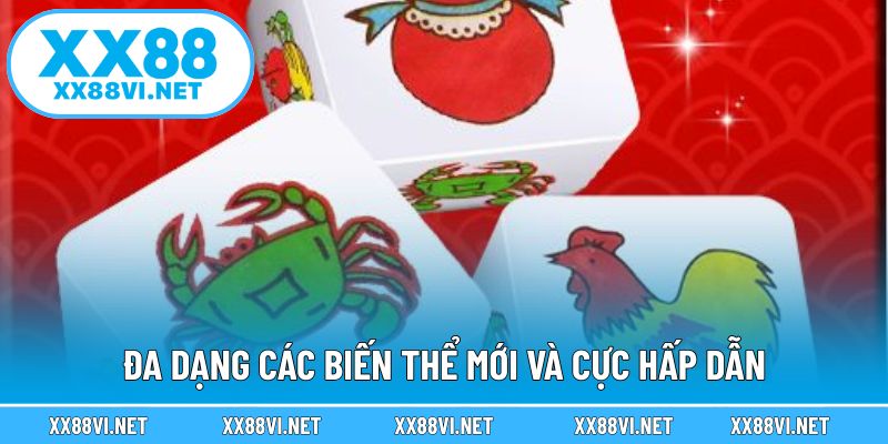 Đa dạng các biến thể mới và cực hấp dẫn
